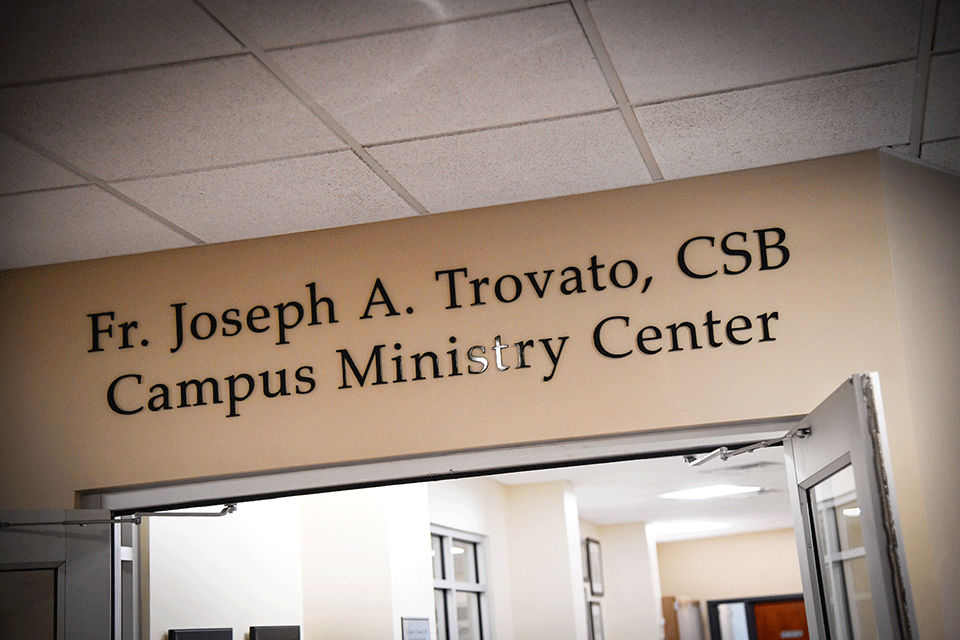 r. Joseph A. Trovato, CSB Campus Ministry Center